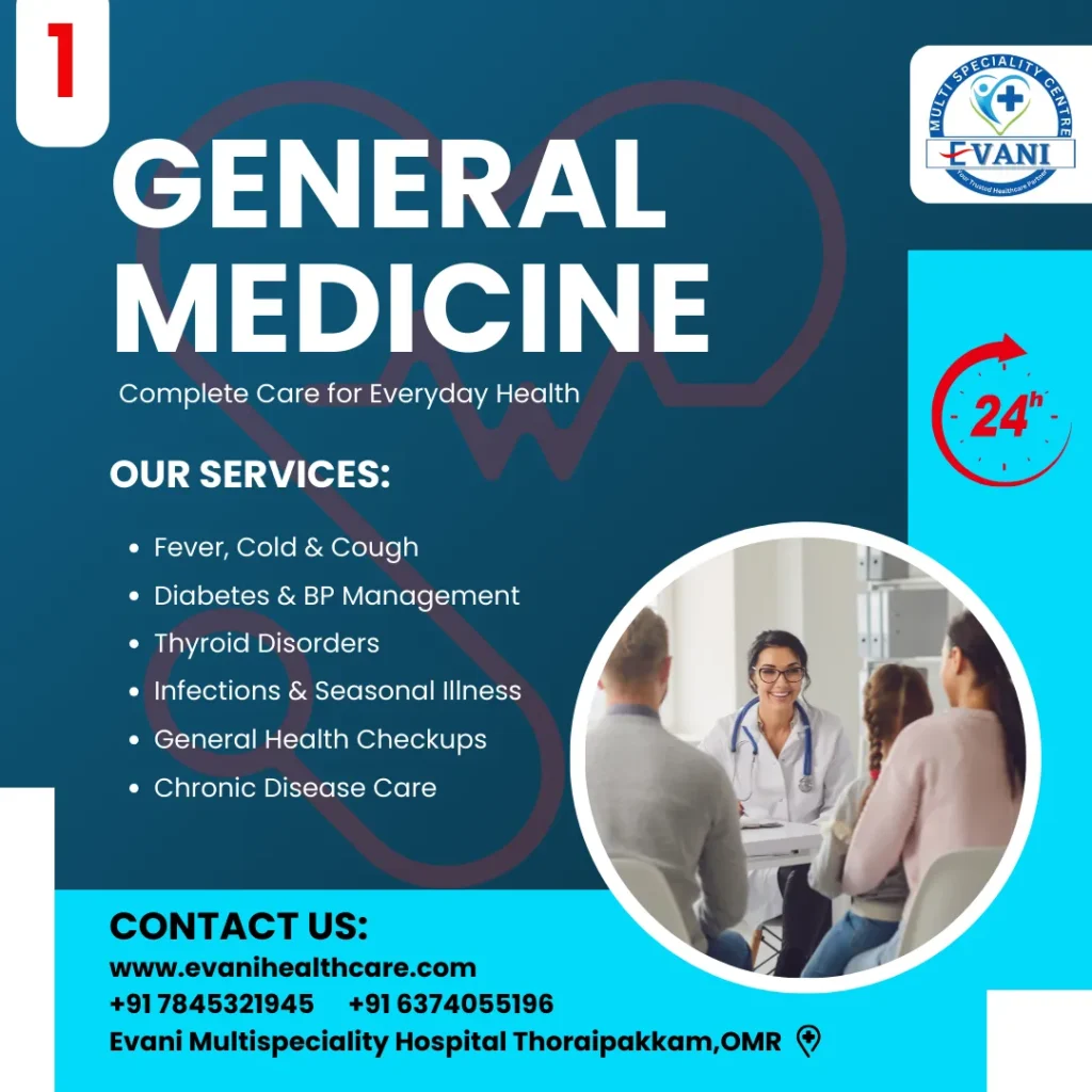 GENERAL-MEDICINE-Services-Evani-Hospital-OMR